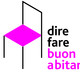 LA CASA COME LUOGO DI RELAZIONI